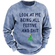 Look At Me Being All Festive And Shit Funny Christmas Sweatshirt