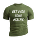 GET OVER YOUR SELFIE  COTTON GRAPHIC TEE