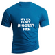 MY EX IS MY BIGGEST FAN   100% COTTON TEE