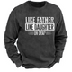 Like Father Like Daughter Oh Crap Sweatshirt